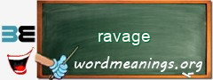 WordMeaning blackboard for ravage